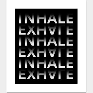 Inhale Exhale Inspirational Posters and Art